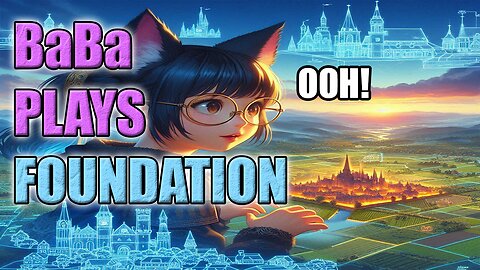 BABA PLAYS #Foundation 2025 Release 6 #Asian #Thai #Gamergirl #Vtuber
