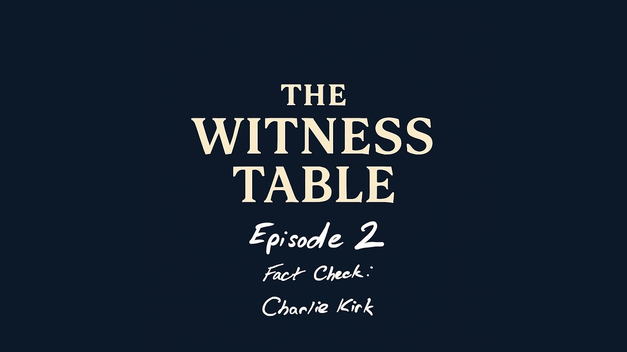 Episode 2 - Fact Check: Charlie Kirk
