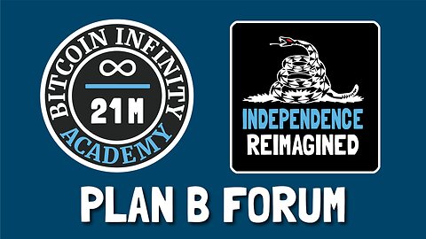 Bitcoin Infinity Academy at Plan B Forum 2025