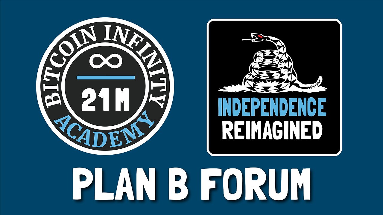Bitcoin Infinity Academy at Plan B Forum 2025