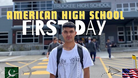 AMERICAN HIGH SCHOOL || First Day