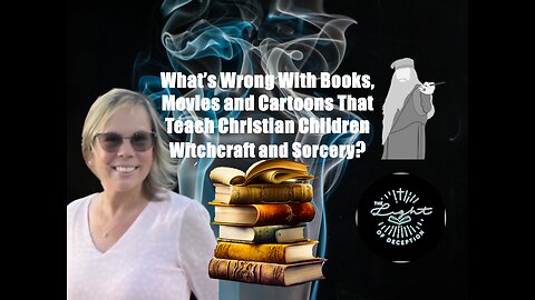 The Impact and Influence of Witchcraft and Sorcery on Today’s Christian Children