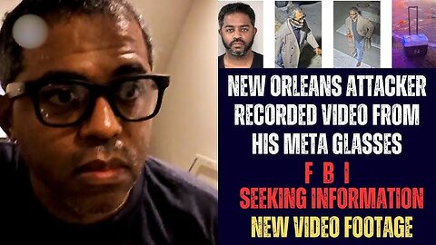 FBI releases video of man behind deadly New Years attack in New Orleans