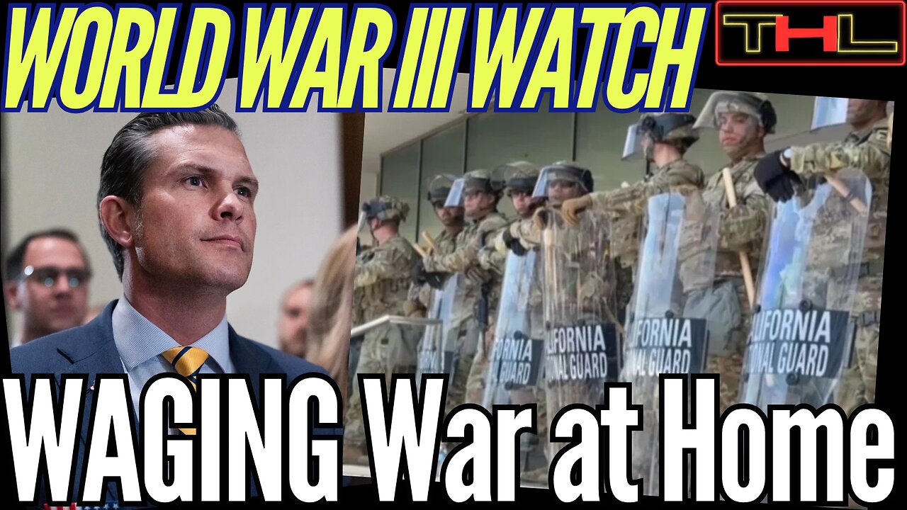 WORLD WAR III WATCH | Pete Hegseth Plan to Install National Guard Quick Reaction Forces in 50 States