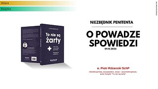 Niezbędnik penitenta. O powadze spowiedzi. (01.12.2025)