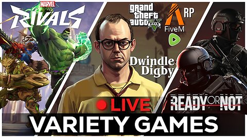 🔴LIVE IN 1440p! - GTAV RP!! | Dwindle Digby | Then READY OR NOT - Come Hang Out!