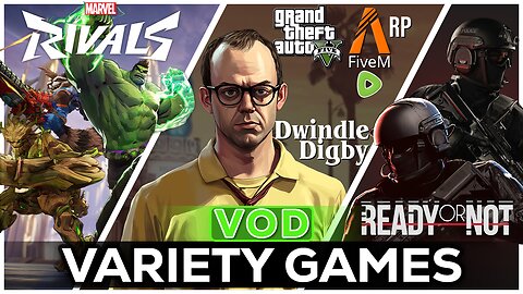 🔴LIVE IN 1440p! - GTAV RP!! | Dwindle Digby | Then READY OR NOT - Come Hang Out!