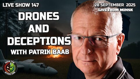 LIVE SHOW 147: DRONES AND DECEPTIONS