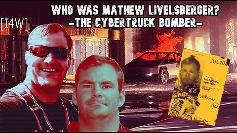 WHO WAS MATTHEW LIVELSBERGER? THE CYBERTRUCK BOMBER-DEEP DIVE-