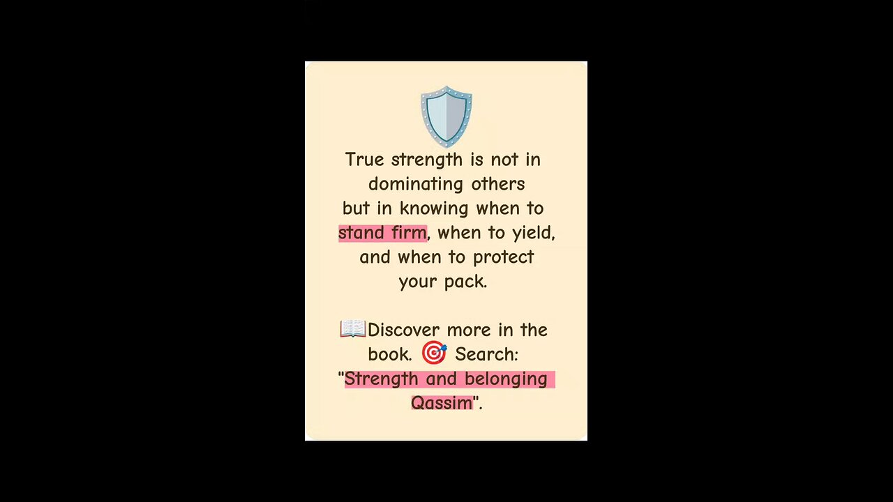 True Strength 🛡️ Knowing When to Stand, Yield & Protect | Strength and Belonging Qassim