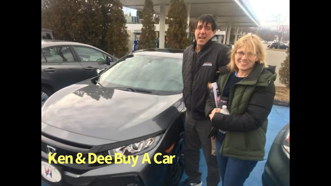 Ken & Dee Buy A Car