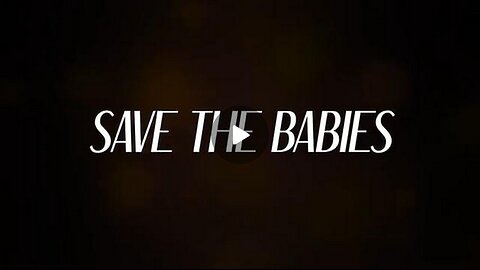 Save the Babies: A Documentary on CPS (Child Protective Services) Child Trafficking