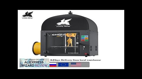 FLYING BEAR 3D Printer Ghost 6 High Printing Speed by High Presicion Review