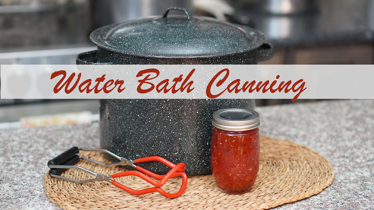 Introduction to Using a Boiling Water Bath Canner