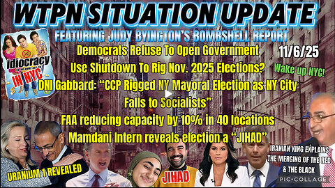 WTPN SITUATION UPDATE FEATURING RESTORED REPUBLIC 11/6/25