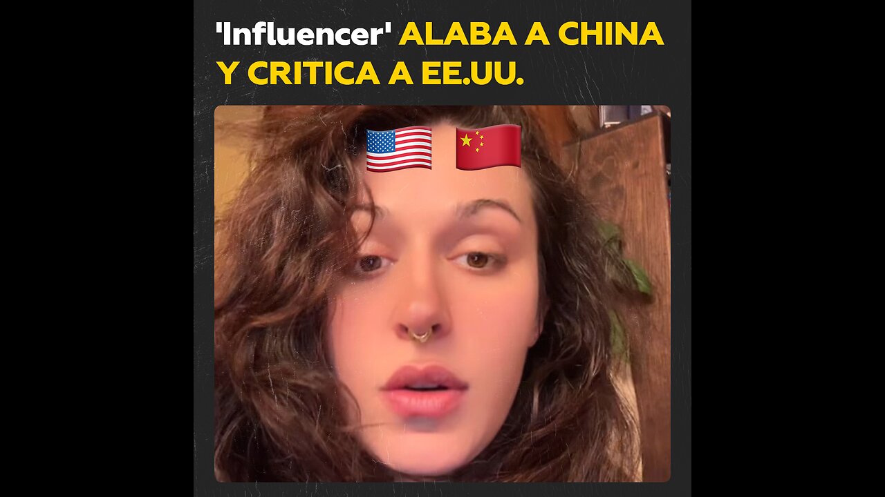 Creadora de contenido dice que China ha superado a EE.UU.
