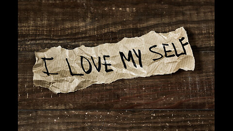 I love myself...