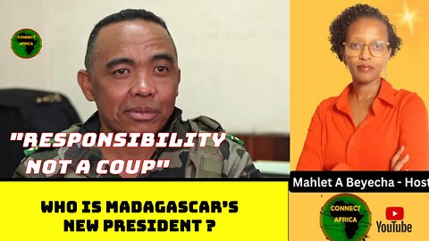 WHO IS COL. MICHAEL RANDRIANIRNA, THE NEW PRESIDENT OF MADAGASCAR