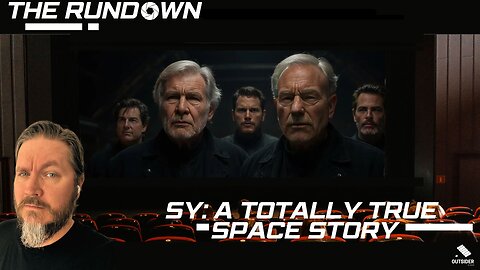 The Rundown - Sy: A Totally True Space Story
