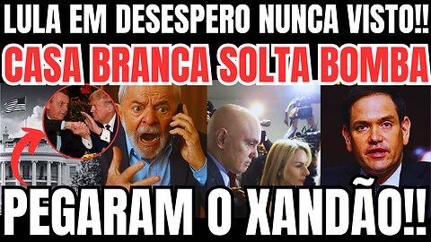 CASA BRANCA SOLTA BOMBA! PEGARAM O XANDAO! LULA EM DESESPERO NUNCA VISTO 