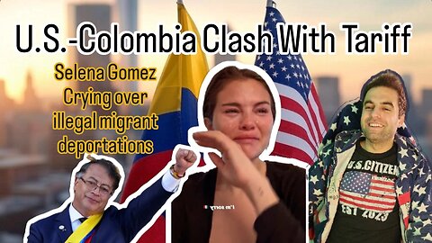 AMIRHOSSEINism #0.002 | U.S. Colombia Clash & Selena Gomez crying