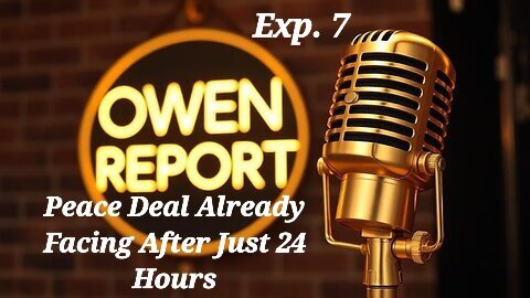 Owen Report - 10-14-2025 - Peace Deal Already Facing After Just 24 Hours