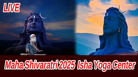 #MahaShivaratri2025 #Isha #Yoga| #Adiyogi #Shiva #Sadhguru