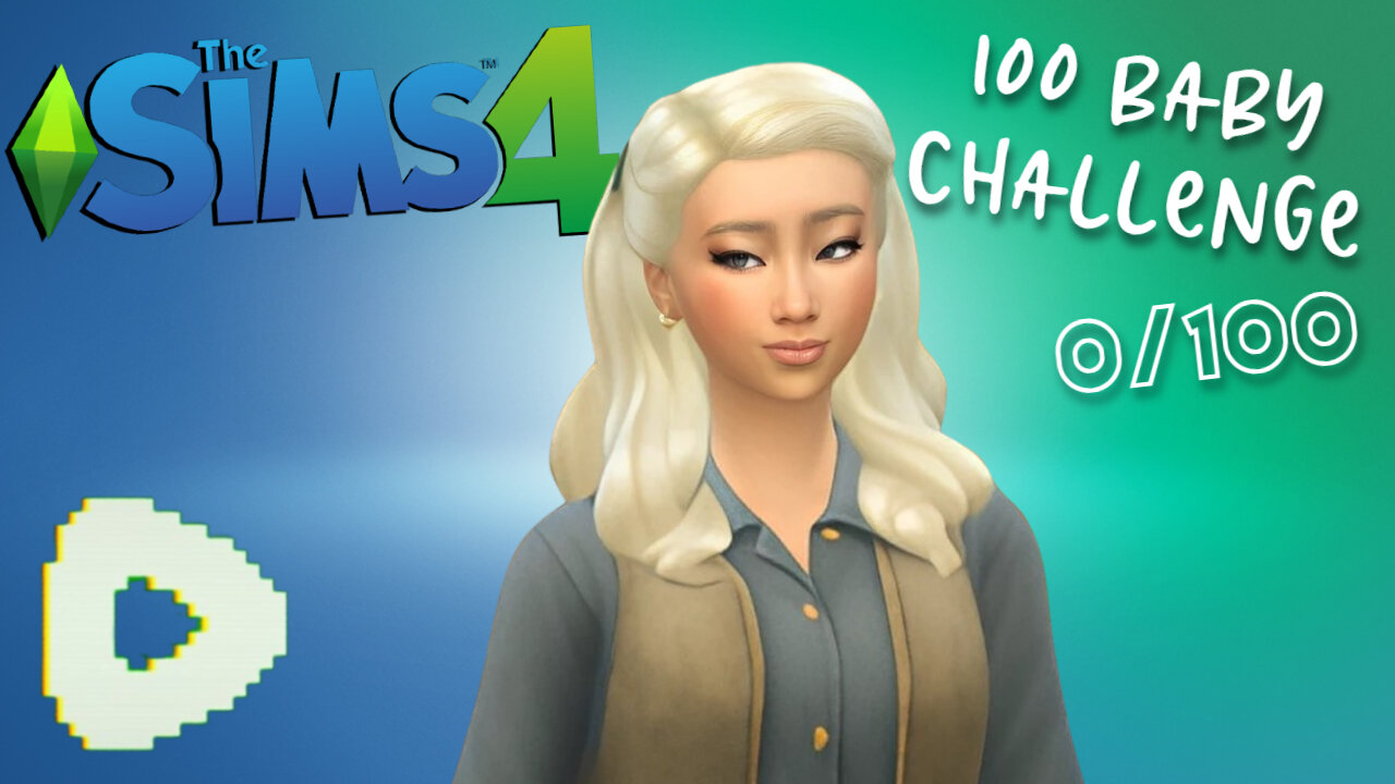 100 Baby Challenge (Sims 4) 💚✨ *Completely Restartin for the 3rd Time*