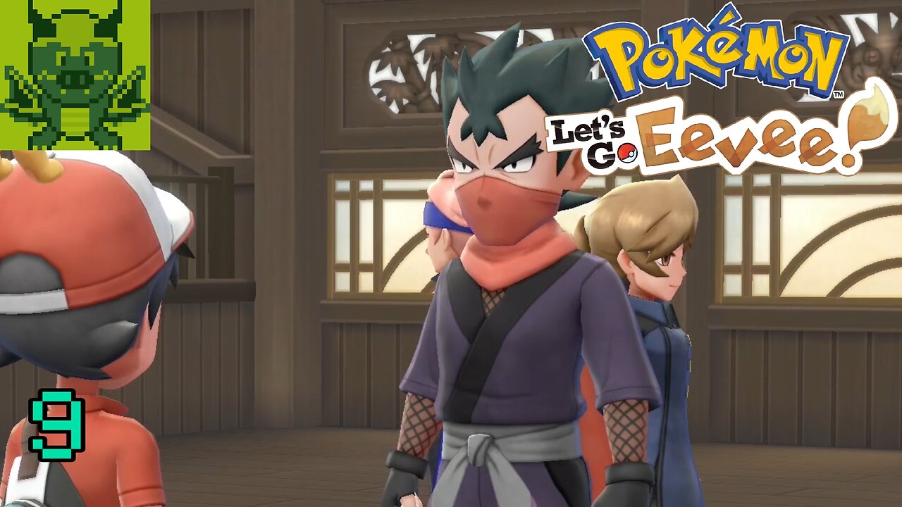 [Ways of Ninja] Pokemon Let's Go Eevee #9