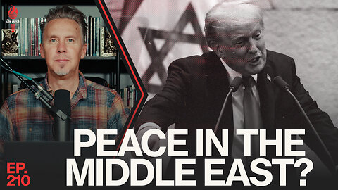 Peace In The Middle East | Ep. 210
