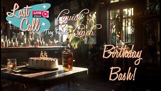 Liquid Lunch – Friday Fun! What’s The Birthday Boy Sippin’ on?