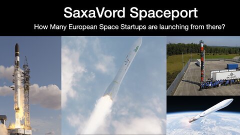 SaxaVord Spaceport: How Many European Space Startups launching from there?