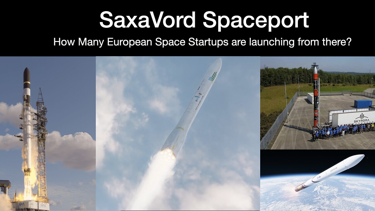 SaxaVord Spaceport: How Many European Space Startups launching from there?