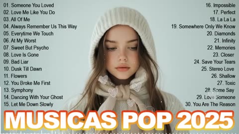 As 30 Melhores Músicas Pop 2025 🎧 Top Hits em Inglês 🎶 As Músicas Pop Mais Escutadas em 2025