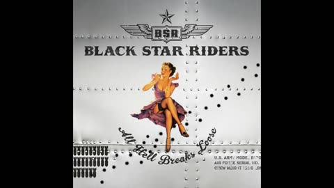 Black Star Riders - All Hell Breaks Loose