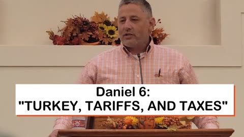 "TURKEY, TARIFS, AND TAXES!" A Thanksgiving Day sermon.