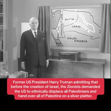 Harry Truman about the Zionist plan to displace the Palestinians