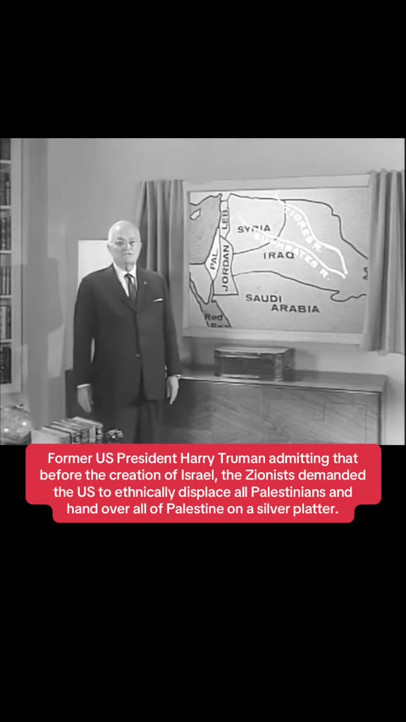 Harry Truman about the Zionist plan to displace the Palestinians