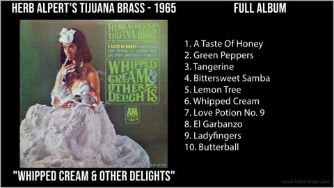 HERB ALPERT'S TIJUANA BRASS - Whipped Cream & Other Delights