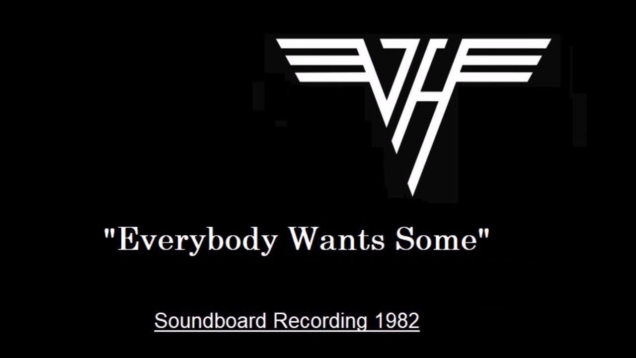 Van Halen - Everybody Wants Some (Live in Biloxi, Mississippi 1982) Soundboard
