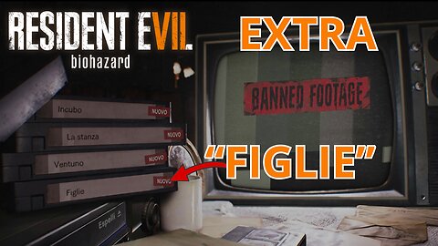 Resident Evil 7 Biohazard (2017) EXTRA Filmati confidenziali "Figlie"
