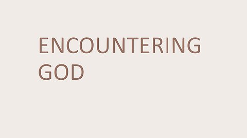 Encountering God