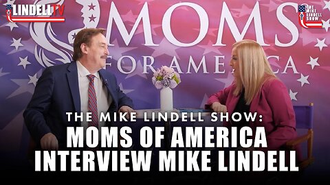 Moms of America interview Mike Lindell