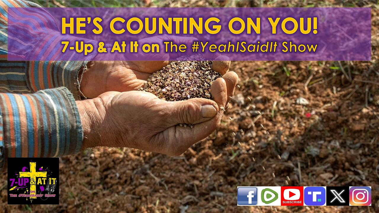 WORD OF THE DAY: ECCLESIASTES 11:6 - HE'S COUNTING ON YOU!