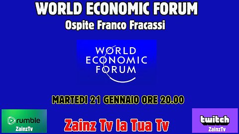 Le Dirette di Zainz - World Economic Forum