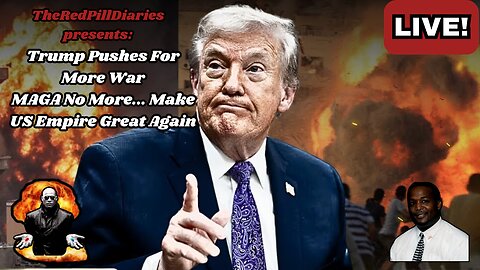 {Live} Trump Pushes For More War MAGA No More... Make US Empire Great Again