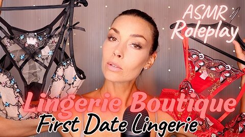 🥰 Buying lingerie for the first date 💕ASMR Lingerie Boutique Role Play