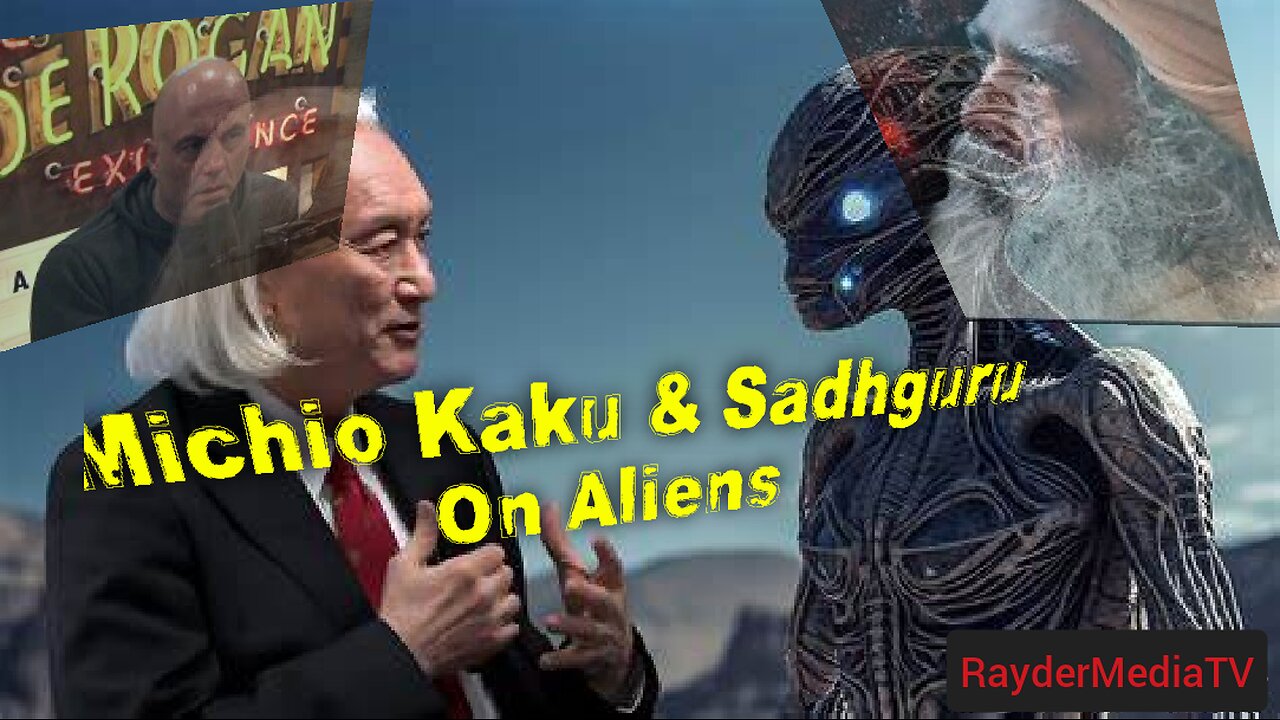 SHOCKING Revelation Michio Kaku & Sadhguru on Aliens | Secrets Revealed | RayderMediaTV