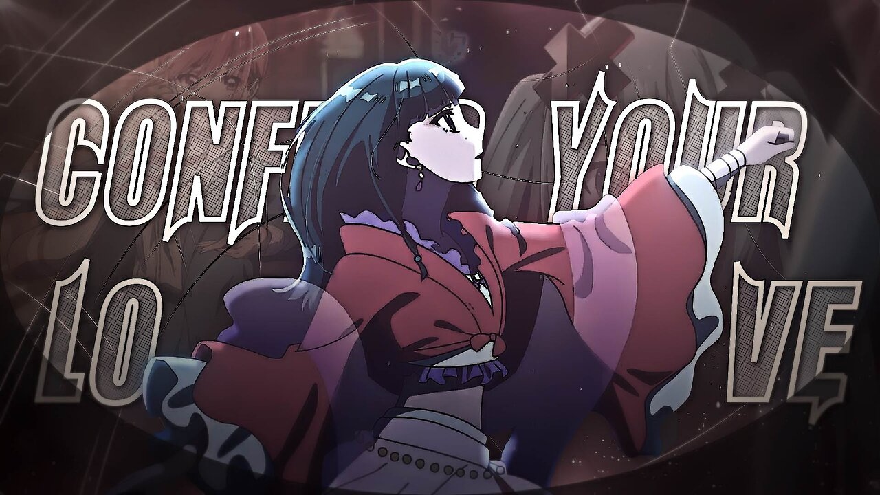 Confess your love - Anime mix [Edit/AMV]! 4K!