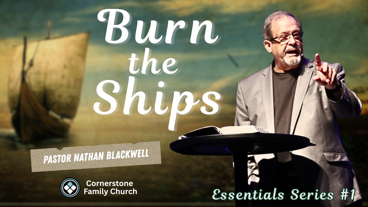 2/8/26 | BURN THE SHIPS | Pastor Nathan Blackwell